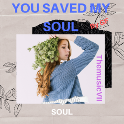 ThemusicVII-You-Saved-My-So...