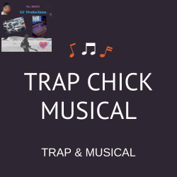 Trap-Chick-Musical-slow