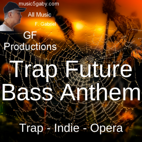 Trap-Future-Bass-Anthem