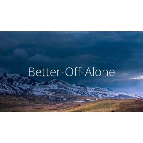 Better-Off-Alone