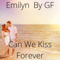 Emilyn-Can-We-Kiss-Forever-By-GF