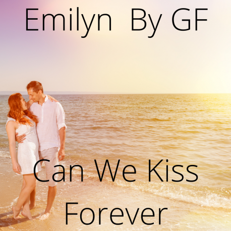 Emilyn-Can-We-Kiss-Forever-By-GF