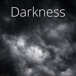 Darkness