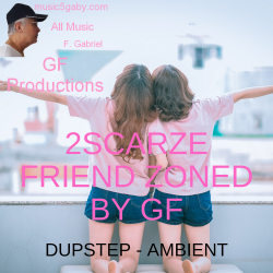 2Scarze-Friend-Zoned-By-GF