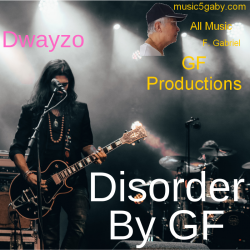 Dwayzo-Disorder-By-GF-folk