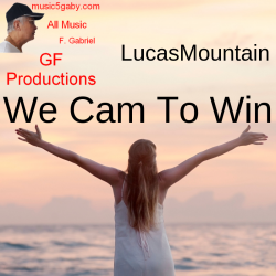 LucasMountain-We-Came-To-Wi...