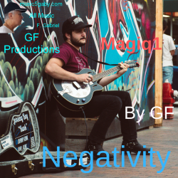 Magiq1-Negativity-By-GF-soul