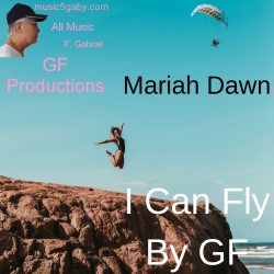 MariahDawn-I-Can-Fly-By-GF-...