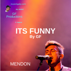 MENDON-its-funny-By-GF-funk