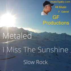 Metaled-I-Miss-The-Sunshine-By-GF-hiphop