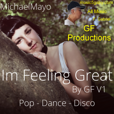 MichaelMayo-Im-Feeling-great-By-GF-V1